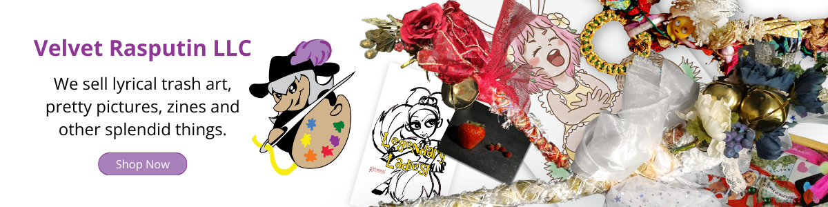 Velvet Rasputin shop banner showing some of the merchandise and asking folks to check it out.